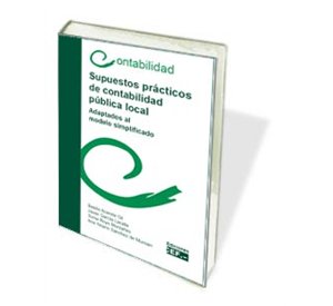 Supuestos prácticos de contabilidad pública local. Adaptados al modelo simplificado