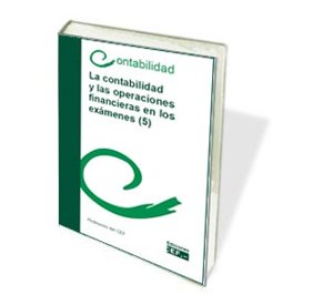 La contabilidad y las operaciones financieras en los exámenes (5)