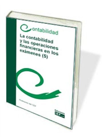 La contabilidad y las operaciones financieras en los exámenes (5)