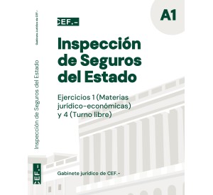 Inspección de Seguros del Estado. Ejercicios 1 (Materias jurídico-económicas) y 4 (Turno libre)