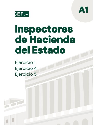 Inspección de Hacienda. Ejercicios 1, 4 y 5