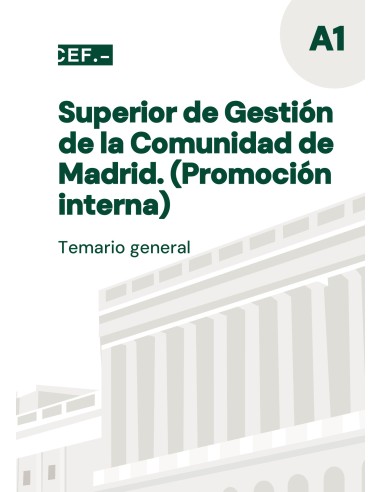 Superior de Gestión de la Comunidad de Madrid. Promoción interna. Temario general