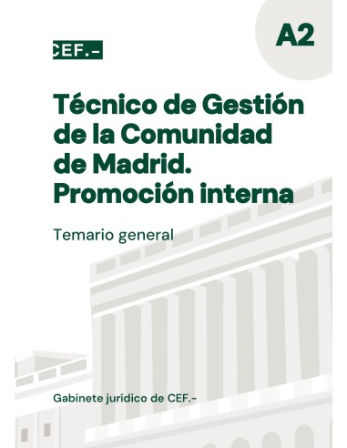 Técnico de Gestión de la Comunidad de Madrid. Promoción interna. Temario general