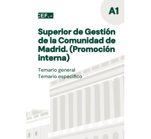Técnico de Gestión de la Comunidad de Madrid. Promoción interna. Temario general y temario específico