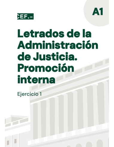 Letrados de la Administración de Justicia. Promoción interna. Ejercicio 1. Derecho Penal