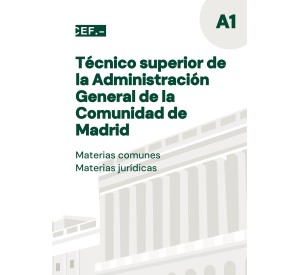 Técnico Superior de la Administración General de la Comunidad de Madrid. Materias comunes y materias jurídicas