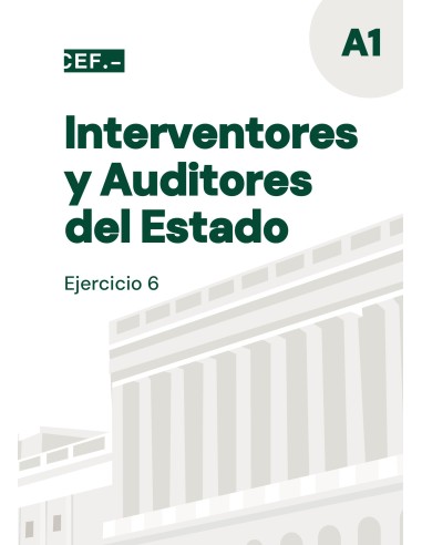 Interventores y Auditores del Estado. Ejercicio 6