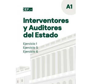 Interventores y Auditores del Estado. Ejercicios 1, 5 y 6