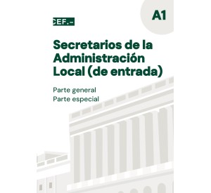 Secretarios de la Administración Local (de entrada). Parte general y parte especial