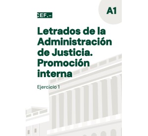 Letrados de la Administración de Justicia. Promoción interna. Ejercicio 1