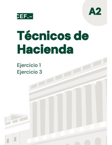 Técnico de Hacienda. Ejercicios 1 y 3
