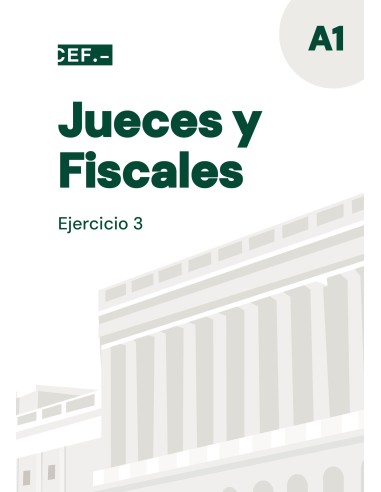 Jueces y Fiscales. Ejercicio 3. Derecho procesal penal