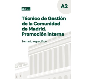 Técnico de Gestión de la Comunidad de Madrid. Promoción interna. Temario específico