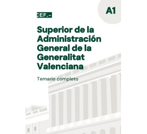 Superior de la Administración General de la Generalitat Valenciana. Temario completo