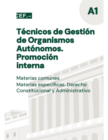 Técnicos de Gestión de Organismos Autónomos. Promoción interna. Materias específicas. Derecho Constitucional y Administrativo