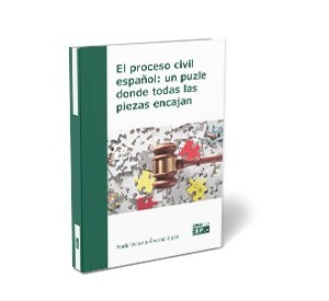 El proceso civil español: un puzle donde todas las piezas encajan
